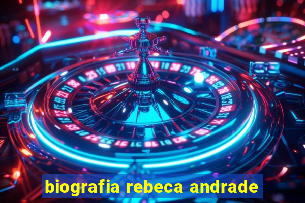 biografia rebeca andrade